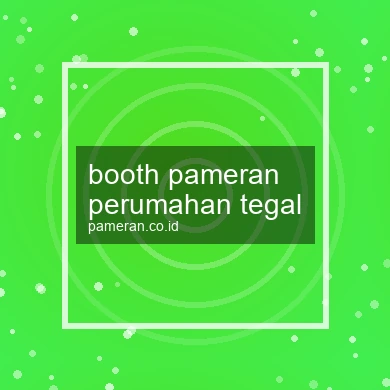 Booth Pameran Perumahan Tegal