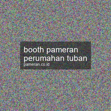 Booth Pameran Perumahan Tuban
