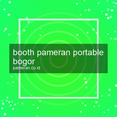 Booth Pameran Portable Bogor