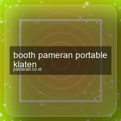 Booth Pameran Portable Klaten