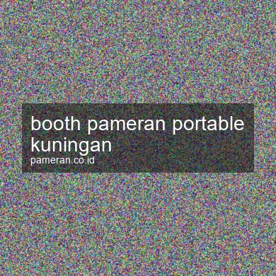 Booth Pameran Portable Kuningan
