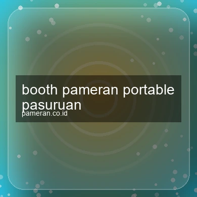 Booth Pameran Portable Pasuruan