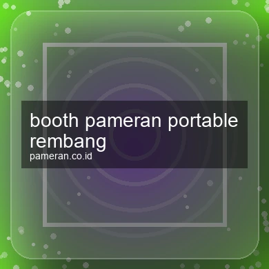 Booth Pameran Portable Rembang