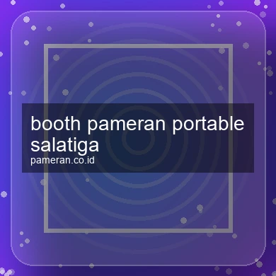 Booth Pameran Portable Salatiga