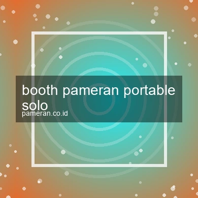 Booth Pameran Portable Solo