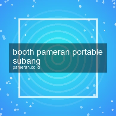Booth Pameran Portable Subang