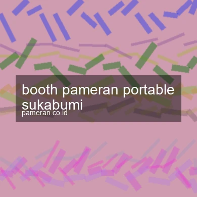 Booth Pameran Portable Sukabumi