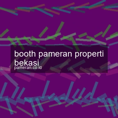Booth Pameran Properti Bekasi