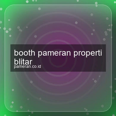 Booth Pameran Properti Blitar