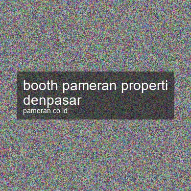 Booth Pameran Properti Denpasar