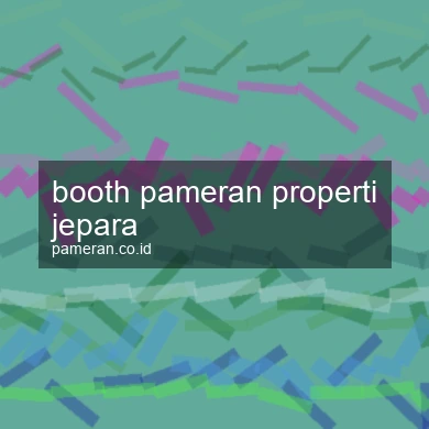 Booth Pameran Properti Jepara