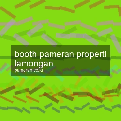 Booth Pameran Properti Lamongan