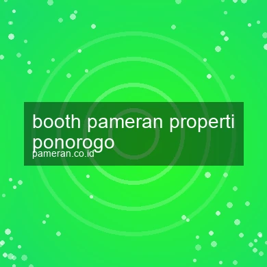 Booth Pameran Properti Ponorogo