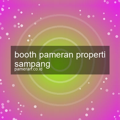 Booth Pameran Properti Sampang