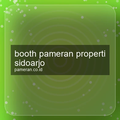 Booth Pameran Properti Sidoarjo