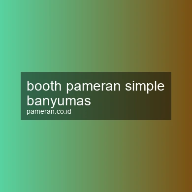 Booth Pameran Simple Banyumas