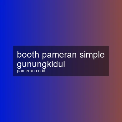 Booth Pameran Simple Gunungkidul
