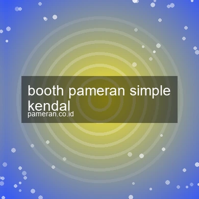 Booth Pameran Simple Kendal