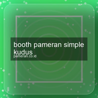 Booth Pameran Simple Kudus