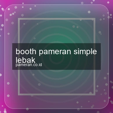 Booth Pameran Simple Lebak