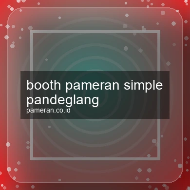 Booth Pameran Simple Pandeglang
