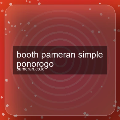 Booth Pameran Simple Ponorogo