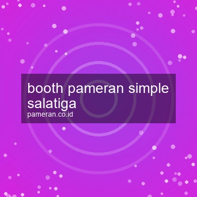 Booth Pameran Simple Salatiga