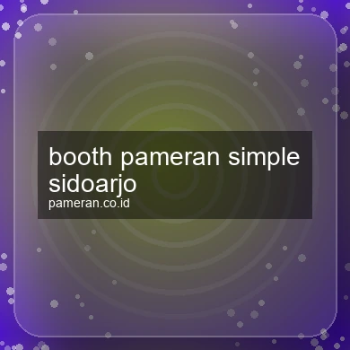 Booth Pameran Simple Sidoarjo