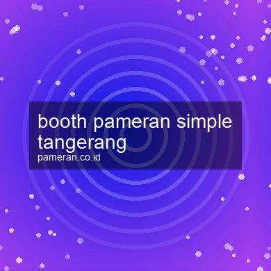 Booth Pameran Simple Tangerang