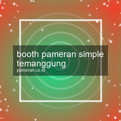 Booth Pameran Simple Temanggung