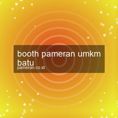 Booth Pameran Umkm Batu
