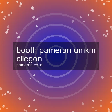 Booth Pameran Umkm Cilegon