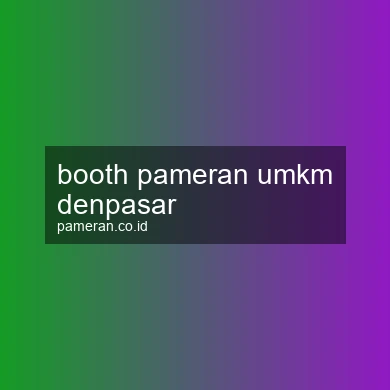 Booth Pameran Umkm Denpasar