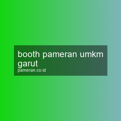 Booth Pameran Umkm Garut