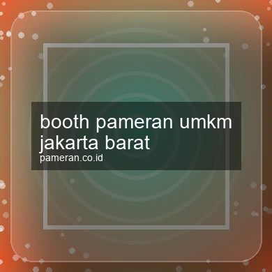 Booth Pameran Umkm Jakarta Barat