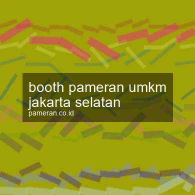 Booth Pameran Umkm Jakarta Selatan