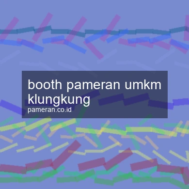 Booth Pameran Umkm Klungkung