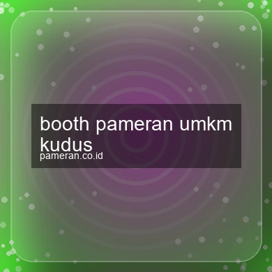 Booth Pameran Umkm Kudus