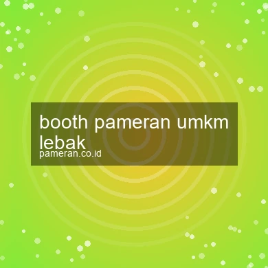 Booth Pameran Umkm Lebak