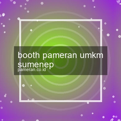 Booth Pameran Umkm Sumenep