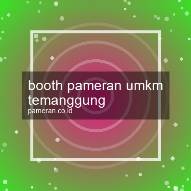 Booth Pameran Umkm Temanggung