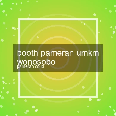 Booth Pameran Umkm Wonosobo