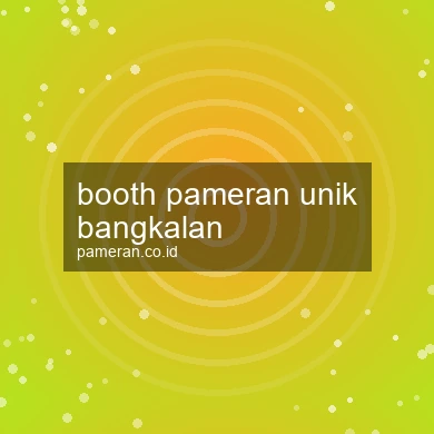 Booth Pameran Unik Bangkalan