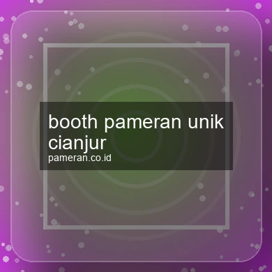 Booth Pameran Unik Cianjur