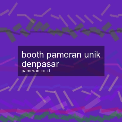 Booth Pameran Unik Denpasar