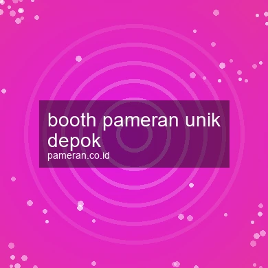 Booth Pameran Unik Depok