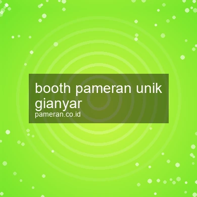 Booth Pameran Unik Gianyar