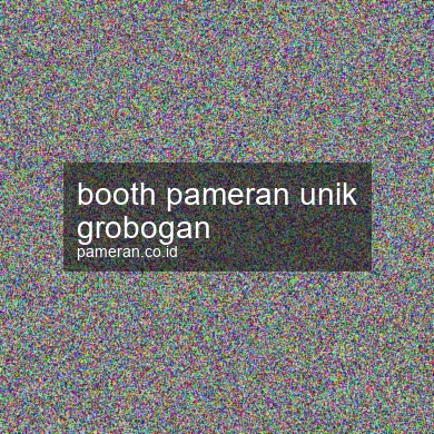 Booth Pameran Unik Grobogan