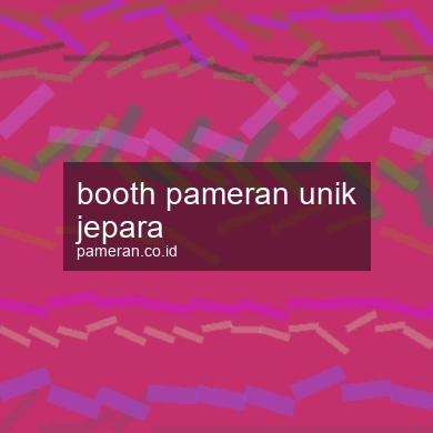 Booth Pameran Unik Jepara