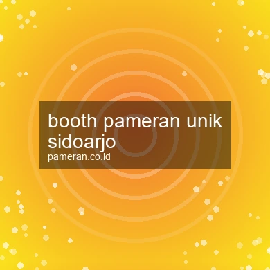 Booth Pameran Unik Sidoarjo